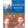 The Donald Richie Reader by Donald Richie