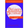 The Dreamer's Dictionary door Barbara Condron