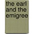 The Earl And The Emigree