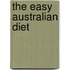 The Easy Australian Diet