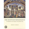 The Egyptian Renaissance door Brian Curran