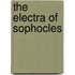 The Electra Of Sophocles
