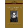 The Elements Of Politics door Henry Sidgwick