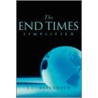 The End Times Simplified by Jc Alexander