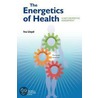 The Energetics Of Health door Iva Lloyd