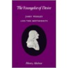The Evangelist of Desire by Henry Abelove