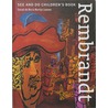Rembrandt - see and do children's book