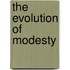 The Evolution Of Modesty