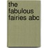 The Fabulous Fairies Abc