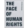The Face Of Human Rights by Walter Kälin