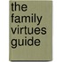 The Family Virtues Guide