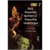 Geld financiele markten en financiele instellingen by C. van Ewijk