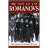 The Fate Of The Romanovs door Penny Wilson