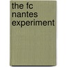 The Fc Nantes Experiment door Simon Rance