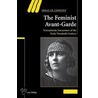 The Feminist Avant-Garde by Lucy Delap