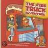 The Fire Truck Adventure by Joanne Meier