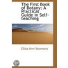 The First Book Of Botany door Eliza Ann Youmans