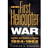 The First Helicopter War door Charles R. Shrader
