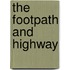 The Footpath And Highway