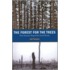 The Forest for the Trees