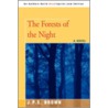 The Forests of the Night door Joseph P. Brown