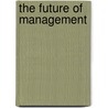 The Future Of Management door Robert Salmon