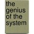 The Genius of the System