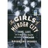 The Girls Of Murder City