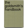 The Goldsmith's Handbook by George E. Gee
