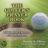 The Golfer's Prayer Book door Dorothy K. Ederer