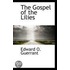 The Gospel Of The Lilies