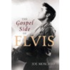 The Gospel Side of Elvis