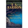 The Great Tree of Avalon door T.A. Barron
