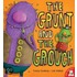 The Grunt And The Grouch