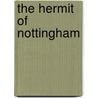 The Hermit Of Nottingham door Charles Conrad Abbott