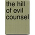 The Hill Of Evil Counsel