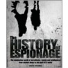The History Of Espionage door Ernest Volkman