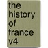 The History Of France V4