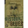 The History Of The Blues door Francis Davis