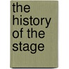 The History Of The Stage door Colley Cibber