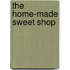 The Home-Made Sweet Shop