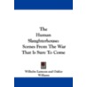 The Human Slaughterhouse by Wilhelm Lamszus