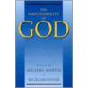 The Impossibility Of God by M. Martin