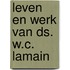 Leven en werk van ds. W.C. Lamain