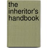 The Inheritor's Handbook by Dan Rottenberg