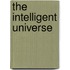 The Intelligent Universe