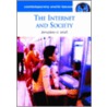 The Internet and Society by Bernadette H. Schell