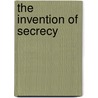 The Invention Of Secrecy door David Citino
