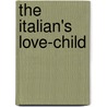 The Italian's Love-Child by Sarah Craven