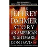 The Jeffrey Dahmer Story door Donald A. Davis